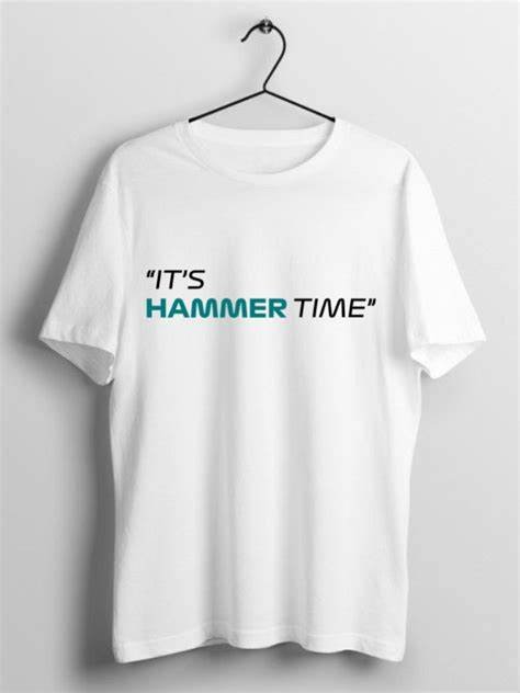 Hammer time t-shirt